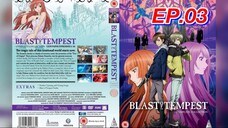 ปมปริศนา ศึกมหาเวทย์  ตอนที่ 03 Zetsuen no Tempest  พากย์ไทย