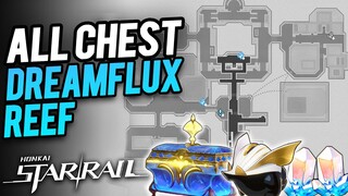 Dreamflux Reef All Chest Locations Honkai Star Rail 2.2  (Chests & Warp Trotter & Lordly Trashcan)