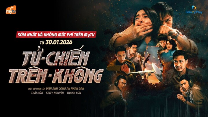 TỬ CHIẾN TRÊN KHÔNG | TRAILER 🇻🇳