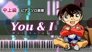 名探偵コナン 新ED - You & I/倉木麻衣【ピアノ楽譜】（Piano Tutorial & Sheets）Detective Conan ED 70