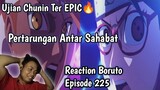 Pertarungan Dengan Emosional | Boruto Episode 225 Reaction Indo