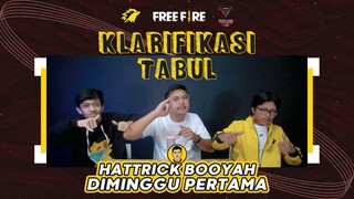 HATTRICK BOOYAH DIMINGGU PERTAMA | KLARIFIKASI TABUL EPS.1