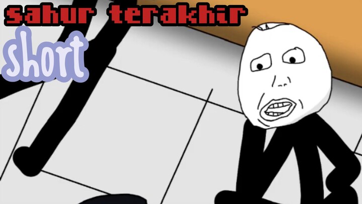 ViMe - POV : SAHUR TERKAHIR - short