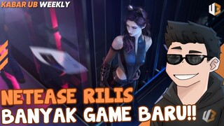 AKUN HSR DIBAN MASSAL! & GAME GAME BARU NETEASE HARUS SENANG KAH? | KABAR UB WEEKLY EPS 40