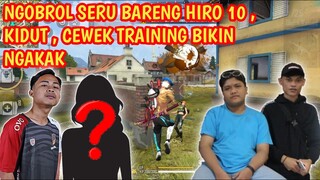 NGOBROL SERU BARENG HIRO 10 FREE FIRE DAN INI KIDUT