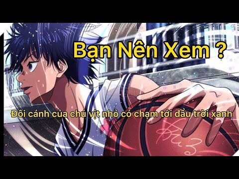 Bạn Nên Xem ? - Ahiru no sora - Đôi cánh của chú vịt nhỏ có chạm tới bầu trời