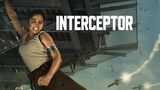 New action movie : Interceptor (2022)