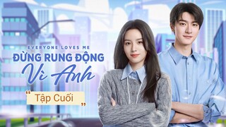 Phim Đừng Rung Động Vì Anh - Tập 24 - End | Vietsub