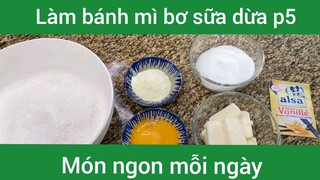 Bánh mì bơ sữa p5