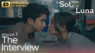Si Sol At Si Luna : Episode 7