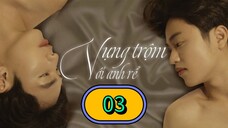 🇻🇳 My Sweet Brother In Law Episode 03