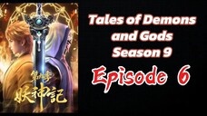 Tales of Demons and Gods Season 9 Episode 6 (Sub Indo) HD