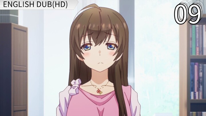 EP-09||Yumemiru Danshi wa Genjitsushugisha||ENG DUB(HD)