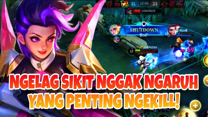 NGELAG SIKIT NGGAK NGARUH YANG PENTING NGEKILL! - Mobile Legends