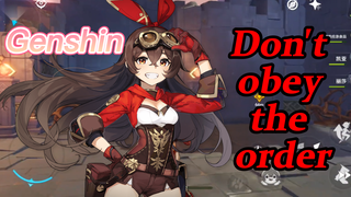 Don't obey the order