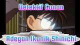 Detektif Conan
Adegan Ikonik Shinichi