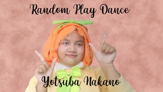 Random Play Dance with Yotsuba Nakano - ELLYNAHIKARI ♡