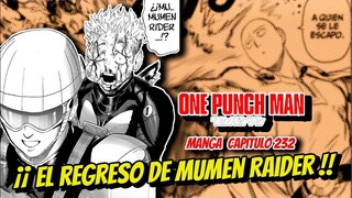 ONE PUNCH MAN 232 | EL VALOR DE UN VERDADERO HEROE | EL ENFRENTAMIENTO INSPIRADO POR MUMEN RAIDER