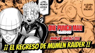 ONE PUNCH MAN 232 | EL VALOR DE UN VERDADERO HEROE | EL ENFRENTAMIENTO INSPIRADO POR MUMEN RAIDER