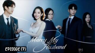 🇰🇷 Marry_my_husband | ep (7) | [eng_sub] | @drama_fantasy |