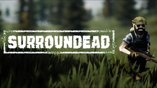 SurrounDead | Early Access | GamePlay PC