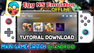 CARA INSTAL EGG NS DI ANDROID