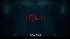 I Kill You E05 sub indo
