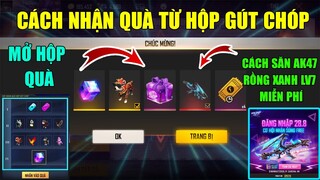 FREE FIRE - Cách Nhận FULL Quà Từ Hộp Gút Chóp, Cách Săn AK47 Rồng Xanh LV7 Miễn Phí | THI BLUE