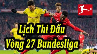 Lịch Thi Đấu Bundesliga Vòng 27 | Bóng Đá Hôm Nay