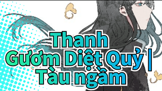 Thanh Gươm Diệt Quỷ | 【Bản Tự Vẽ/ 9 Vị Trụ Cột 】Tàu ngầm