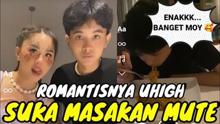 UHIGH MUTE ROMANTIS || UHIGH SUKA MASAKAN MUTE