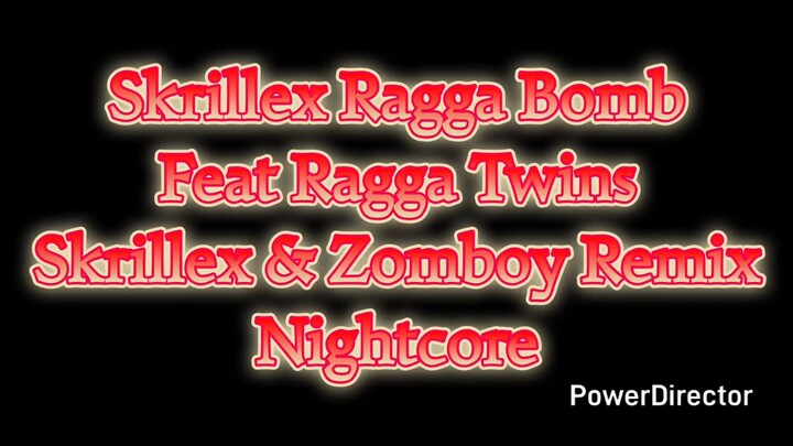 Skrillex Ragga Bomb Feat Ragga Twins Skrillex & Zomboy Remix Nightcore