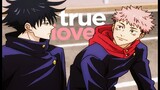 Itadori/Fushiguro - True Love ft. Sukuna