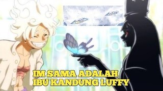 One Piece❗ Benarkah IM Sama Ibu Luffy 👒 - FilmMilenial