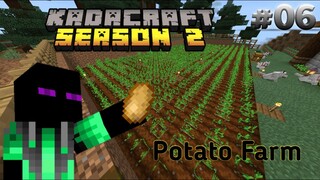 KadaCraft Season 2 | Episode 6 : Potato Farm