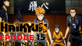 Haikyuu episode 15 | Hindi explanation | by Nerdy Animo