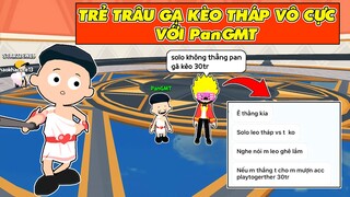 PLAY TOGETHER | TRẺ TRÂU GẠ KÈO THÁP VÔ CỰC CÙNG PanGMT VÀ CÁI KẾT