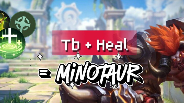 minotaur nyawa badak healnya ga kaleng-kaleng!!!