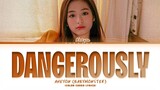 AHEYON (BABYMONSTER) 'Dangerously' Lyrics (Color Coded Lyrics)