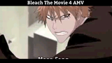 Bleach The Movie 4 AMV Hay Nhất