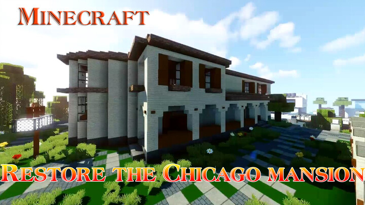 [Game] Minecraft x Biệt thự Chicago (Tom Clancy's Rainbow Six Siege)