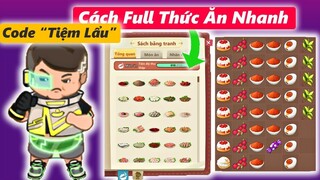 [CODE TIỆM LẨU HẠNH PHÚC] CÁCH FULL THỨC ĂN NHANH | MY HOTPOT STORY