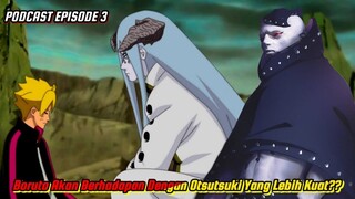 BORUTO AKAN BERHADAPAN DENGAN OTSUTSUKI YANH LEBIH KUAT??