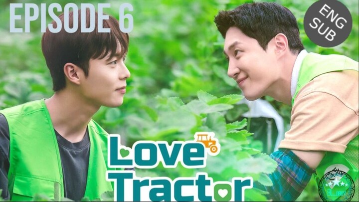 🇰🇷 Love Tractor (2023) - Ep 6 Eng Sub