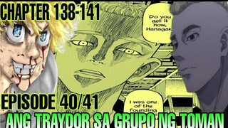 Tokyo Revengers Tagalog Episode 40/41 | Chapter 138-141 | Ang Traydor sa Grupo ng Toman!!!