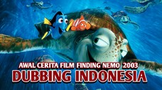 Awal Cerita Finding Nemo 2003【DUB INDONESIA】