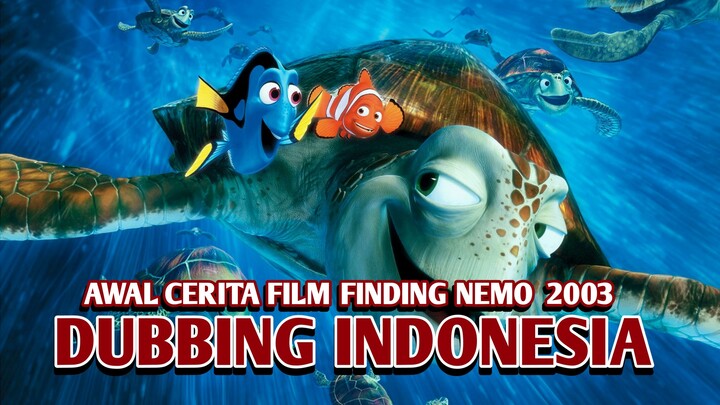 Awal Cerita Finding Nemo 2003【DUB INDONESIA】