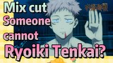 [Jujutsu Kaisen]  Mix cut | Someone cannot Ryoiki Tenkai?
