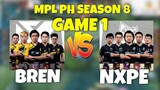 BREN vs NXPE GAME 1 | MPL PH SEASON 8 WEEK 4 DAY 3 | GRABE PAKITO NI KARLTZY | MLBB