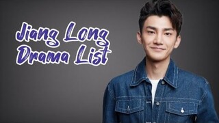 List of Jiang Long Dramas from 2016 to 2023